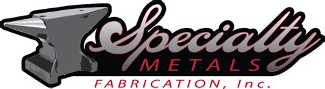 specialty metal fabricators inc